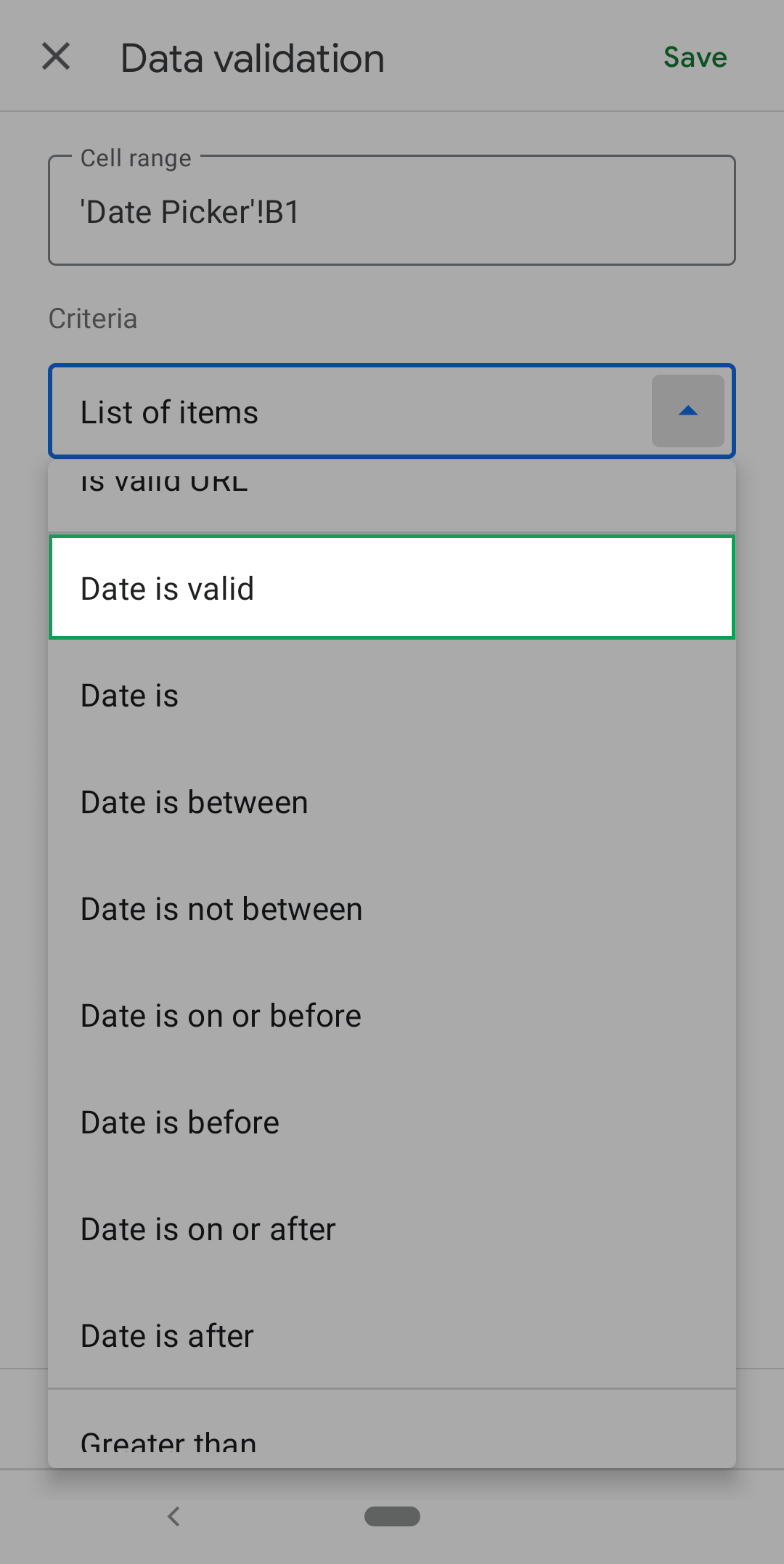 shows the desired criteria option, date is valid, in the criteria dropdown of the data validation menu in the android app
