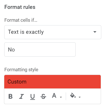 shows the specific setup to turn the cell red when the text No appears in it