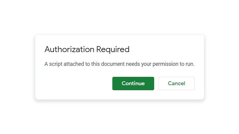 Authorization Required: How To Authorize Google Apps Script Apps
